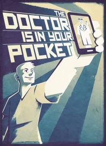 The doctor is in your pocket